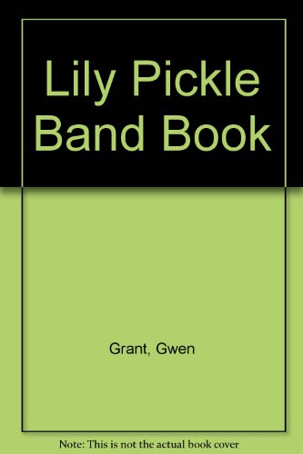 Beispielbild fr The Lily Pickle Band Book zum Verkauf von Antiquariat Weber