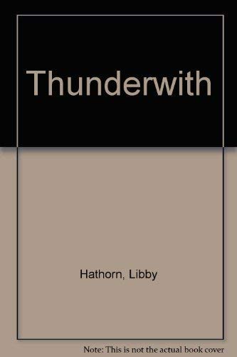 9780434942046: Thunderwith