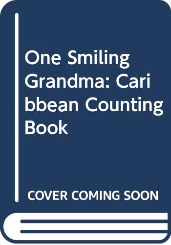 9780434942091: One Smiling Grandma: Caribbean Counting Book