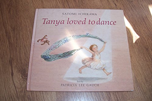 Beispielbild fr Tanya Loved to Dance zum Verkauf von WorldofBooks