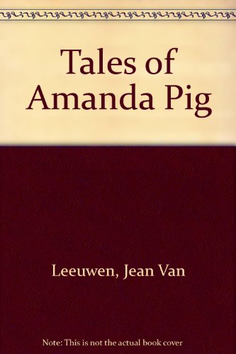 Stock image for Tales of Amanda Pig for sale by Better World Books