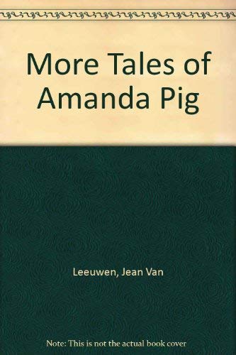 Beispielbild fr More Tales of Amanda Pig zum Verkauf von AwesomeBooks