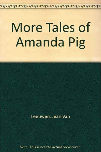 9780434947171: More Tales of Amanda Pig