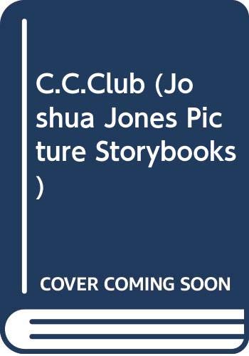 The CC Club - Joshua Jones 4 (9780434948475) by Wilson, Bob