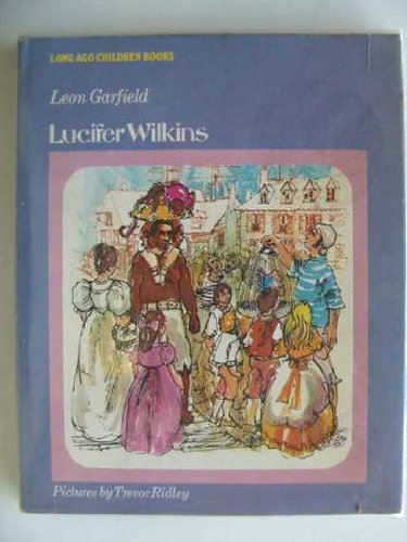 Stock image for Lucifer Wilkins (Long Ago Children Books) for sale by Mad Hatter Books