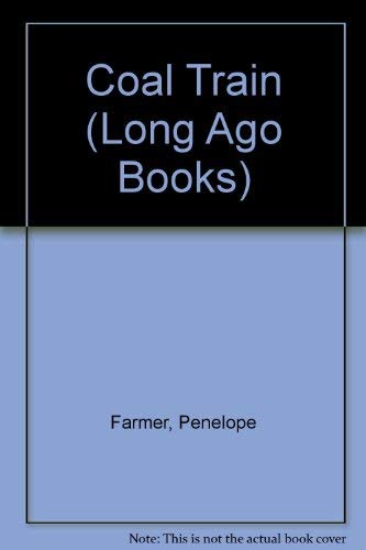 9780434949298: Coal Train (Long Ago Books)