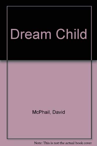 Dream Child (9780434949717) by David McPhail