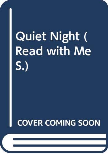 Quiet Night (Read with Me S.) (9780434952304) by Ann Morris