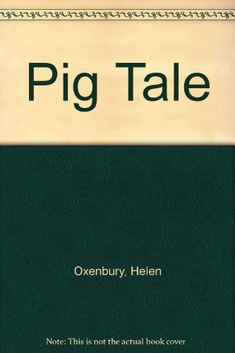 9780434955992: Pig tale