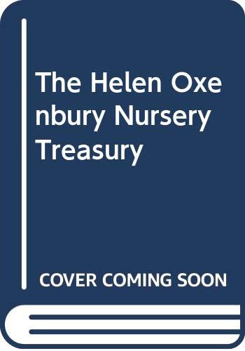 Imagen de archivo de The Helen Oxenbury Nursery Treasury a la venta por WorldofBooks