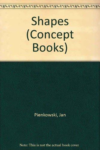 Shapes (Concept Books) (9780434956326) by Jan PieÅ„kowski