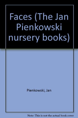 Stock image for Faces (The Jan Pienkowski Nursery Books) for sale by Phatpocket Limited