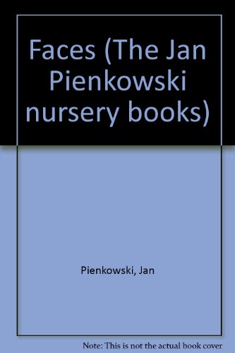 9780434956579: Faces (The Jan Pienkowski nursery books)