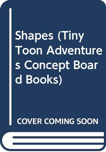 Beispielbild fr Tiny Toon Adventures First Book of Shapes zum Verkauf von Better World Books