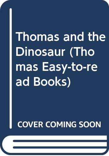 Stock image for Thomas and the Dinosaur (Thomas Easy-to-read Books) for sale by WorldofBooks