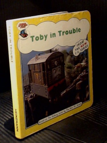 Toby in Trouble (9780434960934) by Unknown Author