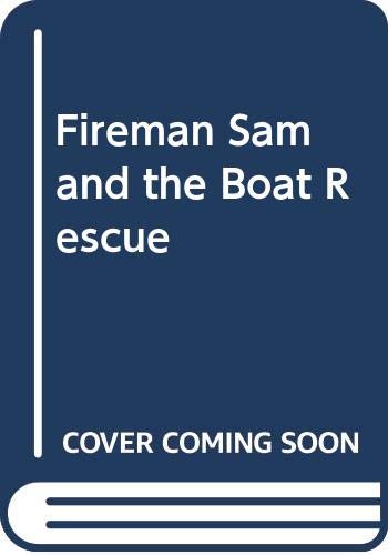 Stock image for Fireman Sam and the Boat Rescue for sale by MusicMagpie