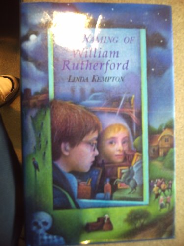 Beispielbild fr The Naming of William Rutherford zum Verkauf von WorldofBooks