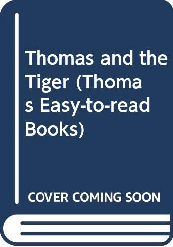 Beispielbild fr Thomas and the Tiger (Thomas Easy-to-read Books) zum Verkauf von AwesomeBooks