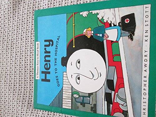 Stock image for Henry Goes to Hospital (Thomas Easy-to-read Books) for sale by WorldofBooks