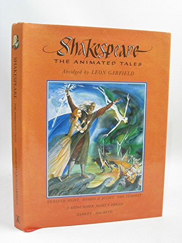 Stock image for Shakespeare: The Animated Tales Gift Volume - "Tempest", Macbeth", "Hamlet", "Twelfth Night", "Midsummer Night's Dream", "Romeo and Juliet" for sale by AwesomeBooks