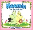 Moomin and the Magic Hat (Moomins) (9780434962471) by Jansson, Tove