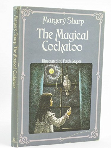 The Magical Cockatoo (9780434963058) by Sharp, Margery