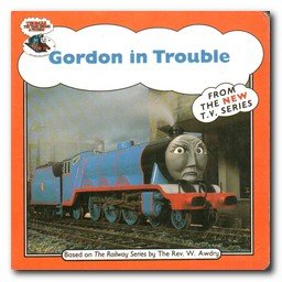 Beispielbild fr Gordon in Trouble (Thomas TV Board Books) zum Verkauf von AwesomeBooks