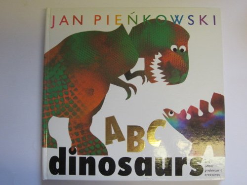 ABC Dinosaurs and Other Prehistoric Creatures (9780434963720) by PienÌkowski, Jan