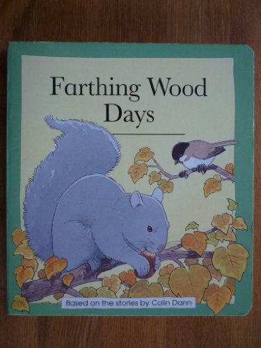 Imagen de archivo de Farthing Wood Days (Animals of Farthing Wood Board Books S.) a la venta por AwesomeBooks