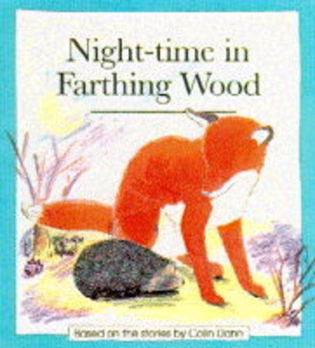 Stock image for Night-time in Farthing Wood (Animals of Farthing Wood Board Books S.) for sale by WorldofBooks