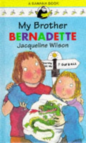 9780434967292: My Brother Bernadette (Banana Books)