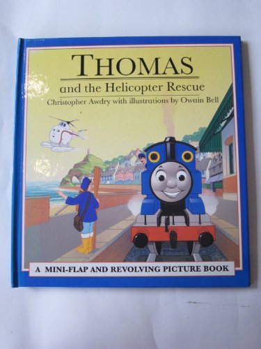 Imagen de archivo de Thomas and the Helicopter Rescue : A Revolving Picture Book with Flaps a la venta por Better World Books