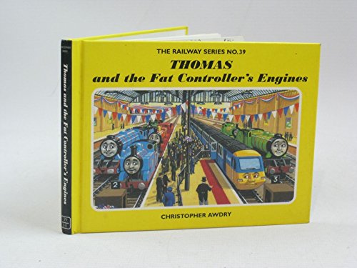 The Fat Controller's Engines (Railway Series) (9780434969111) by Awdry, Christopher; Spong, Clive