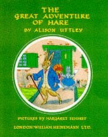 Stock image for The Great Adventure of Hare (Little Grey Rabbit: the classic editions) for sale by Reuseabook