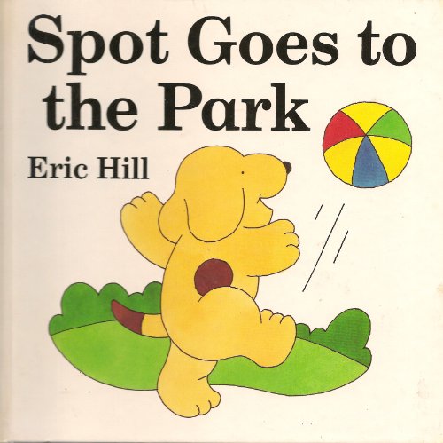 Stock image for Spot Goes to the Park (Lift-the-flap Book) for sale by WorldofBooks