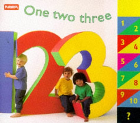 One Two Three (Playskool) (9780434971336) by Unknown Author