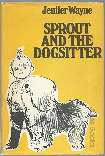 9780434972012: Sprout and the Dogsitter