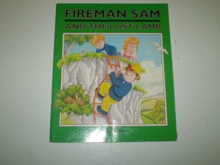 9780434972920: Fireman Sam and the Lost Lamb