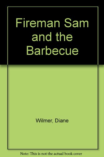 9780434972982: Fireman Sam and the Barbecue