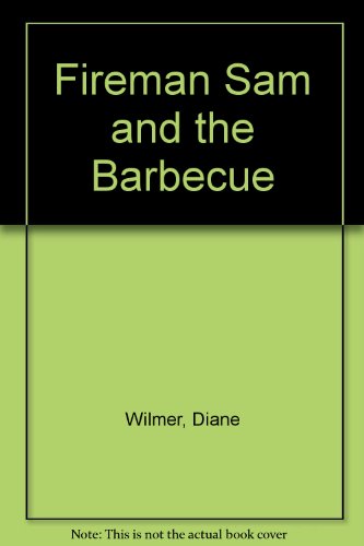 Stock image for Fireman Sam and the Barbecue for sale by WorldofBooks