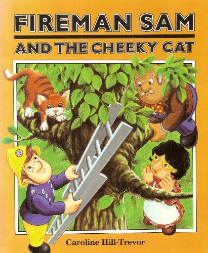 Beispielbild fr Fireman Sam and the Cheeky Cat zum Verkauf von WorldofBooks