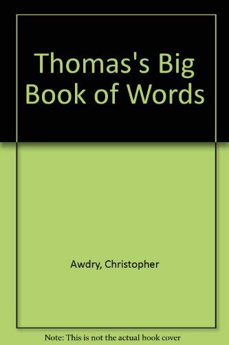 Stock image for Thomas's Big Book of Words for sale by WorldofBooks