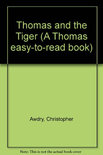 Imagen de archivo de Thomas and the Tiger (A Thomas Easy-to-read Book) a la venta por MusicMagpie