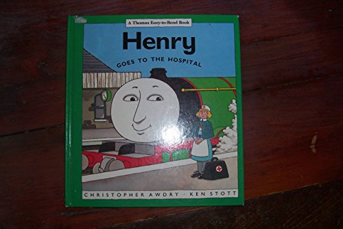 Beispielbild fr Henry Goes to Hospital (A Thomas Easy-to-read Book) zum Verkauf von GF Books, Inc.