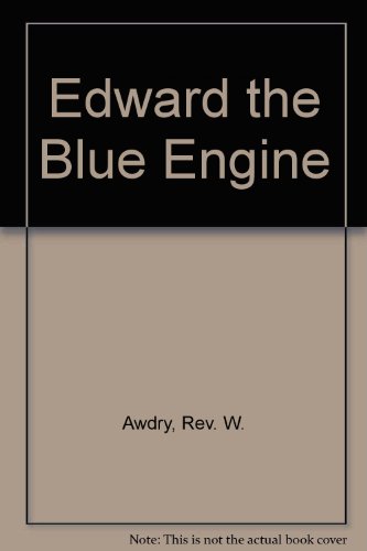 9780434976324: Edward the Blue Engine