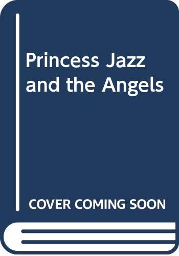 Princess Jazz & the Angels (9780434977345) by Rachel Anderson