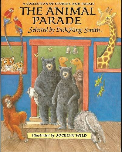 9780434977949: The Animal Parade: A Collection of Stories and Poems