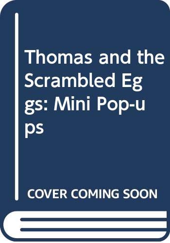 Beispielbild fr Thomas and the Scrambled Eggs: Mini Pop-ups zum Verkauf von WorldofBooks