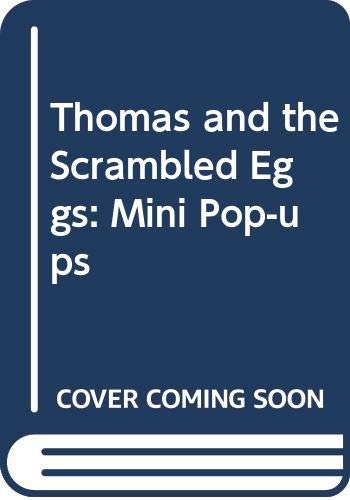 Imagen de archivo de Thomas and the Scrambled Eggs: Mini Pop-ups a la venta por WorldofBooks
